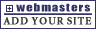Webmasters Add Your Site